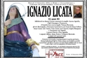  tornato alla casa del Padre il sig. Ignazio Licata