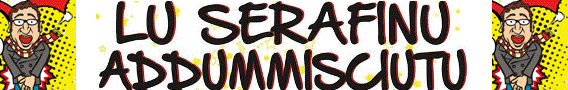 Commedia teatrale "Lu Serafinu addummisciutu" di Aristotele Cuffaro