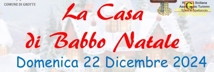 Un pomeriggio incantato a Grotte, nella Casa di Babbo Natale