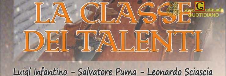 "La Classe dei Talenti", 3^ edizione; a Racalmuto il grande concerto lirico-sinfonico