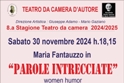 "Parole intrecciate": torna il Teatro da Camera d'Autore; sabato 30 novembre al Circolo Empedocleo