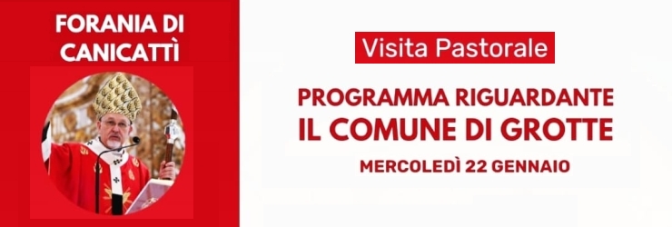 Programma della visita pastorale a Grotte