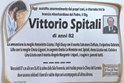  tornato alla casa del Padre il sig. Vittorio Spitali