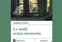 Il nuovo libro di Carmelo Sardo, "Le notti senza memoria"