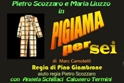 Sabato 3 agosto, ore 21.30 in Piazza Umberto I, Commedia brillante "Pigiama per sei", della Compagnia teatrale "Luigi Capuana"