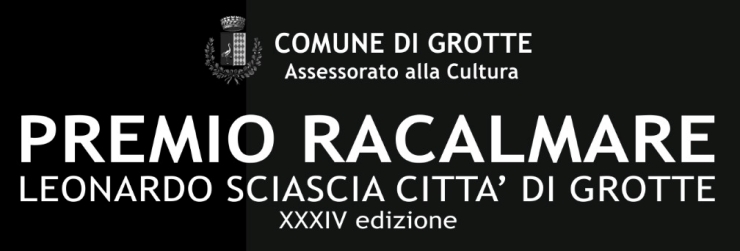 Premio "Racalmare - Leonardo Sciascia" Citt di Grotte 2024