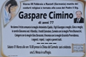  tornato alla casa del Padre il sig. Gaspare Cimino